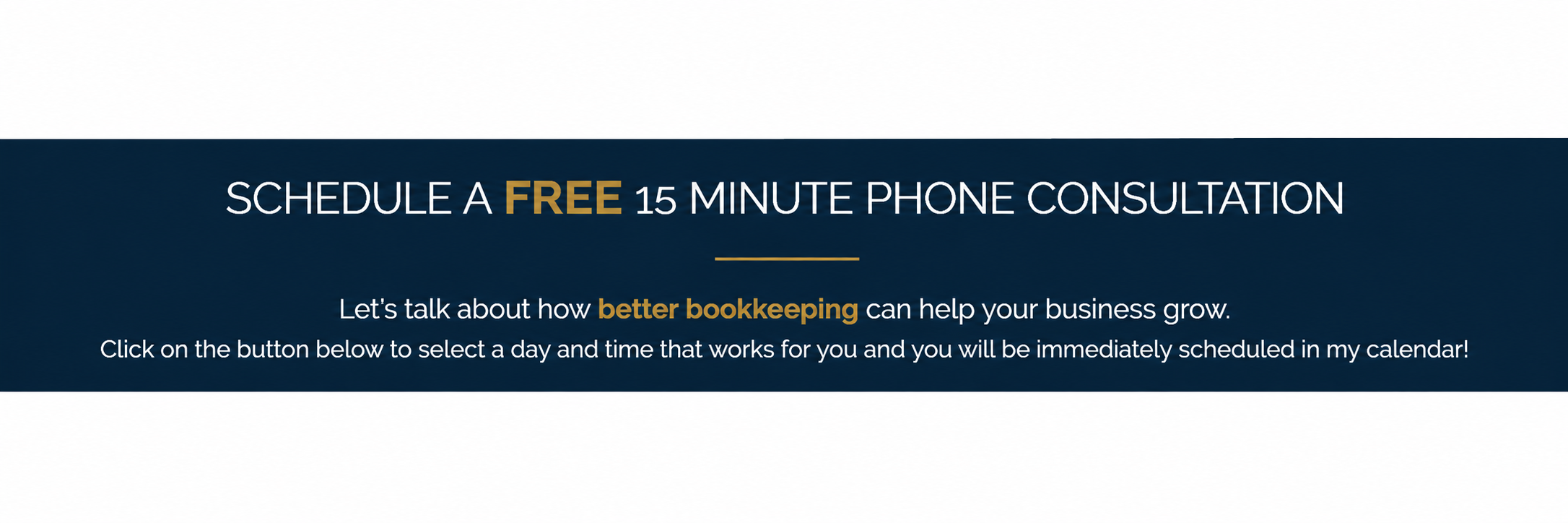 A promotional graphic inviting viewers to schedule a free 15-minute phone consultation about bookkeeping, with a dark blue background and white and gold text.