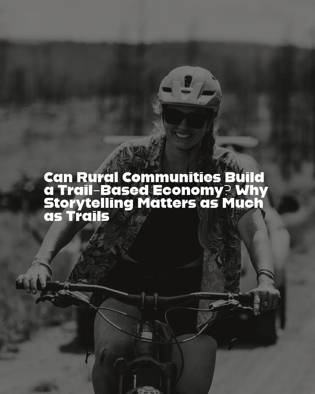 I have a theory.

A strategic, consistent social media presence could put almost any rural community on the map.

After years documenting trail org, cycling events, and rural communities across the American West, one thing has become increasingly cle