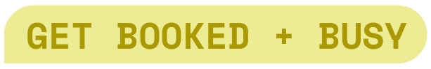 Yellow rounded banner reading “GET BOOKED + BUSY” advertising social media management by Hanmade Studio.