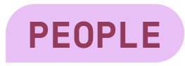 Pink rounded rectangle label with the word “PEOPLE” in purple capital letters