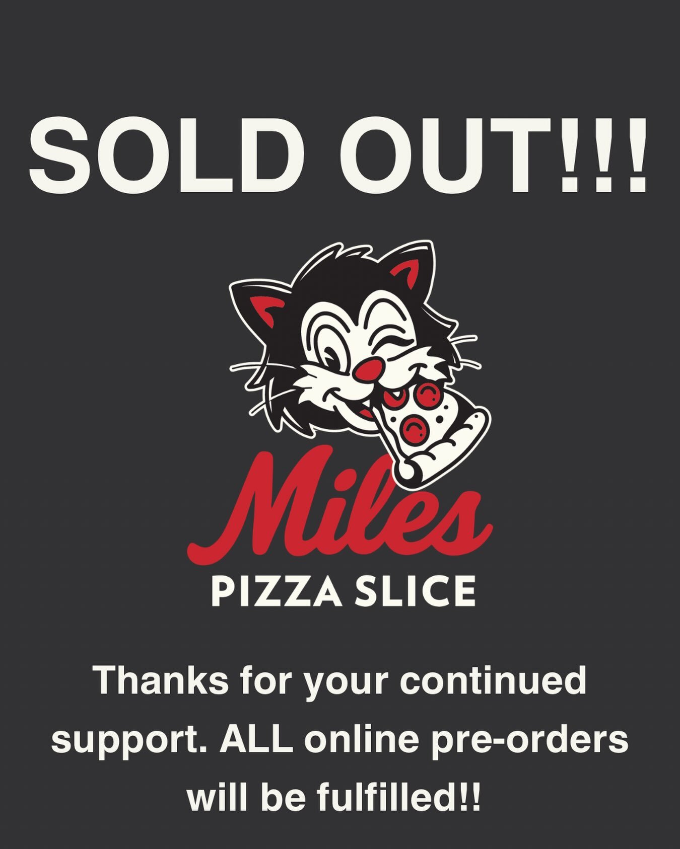 Well, that escalated quickly!! Thanks for ordering online and securing your amazing Miles 18&rdquo;ers