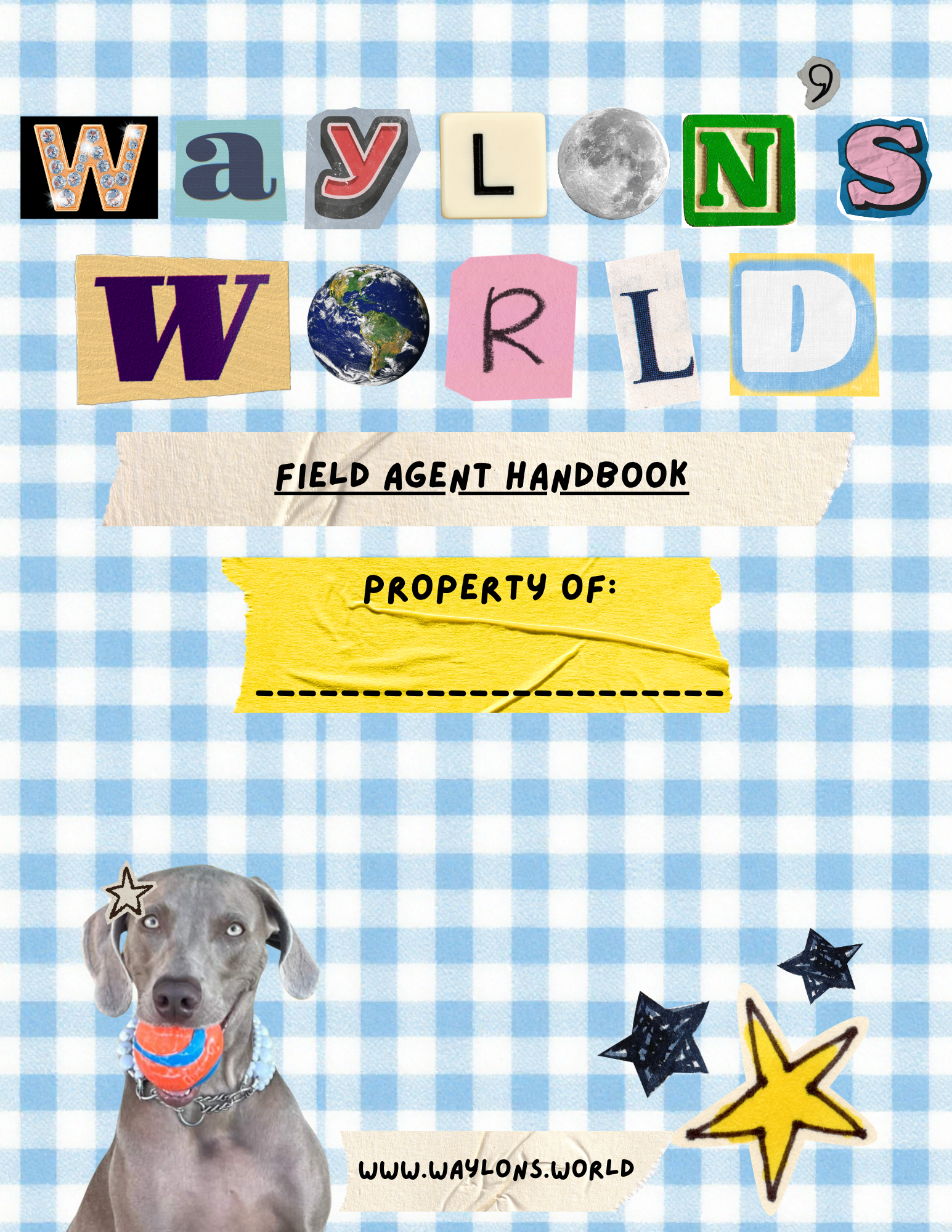 The image features a blue and white checkered background with colorful cutout letters spelling "WAY LONS WILD" and additional symbols like stars and a realistic dog with a gray coat, wearing an orange ball in its mouth, adorned with beads and chains. There is a section labeled "FIELD AGENT HANDBOOK" and a website URL "WWW.WAYLONS.WORLD" at the bottom.