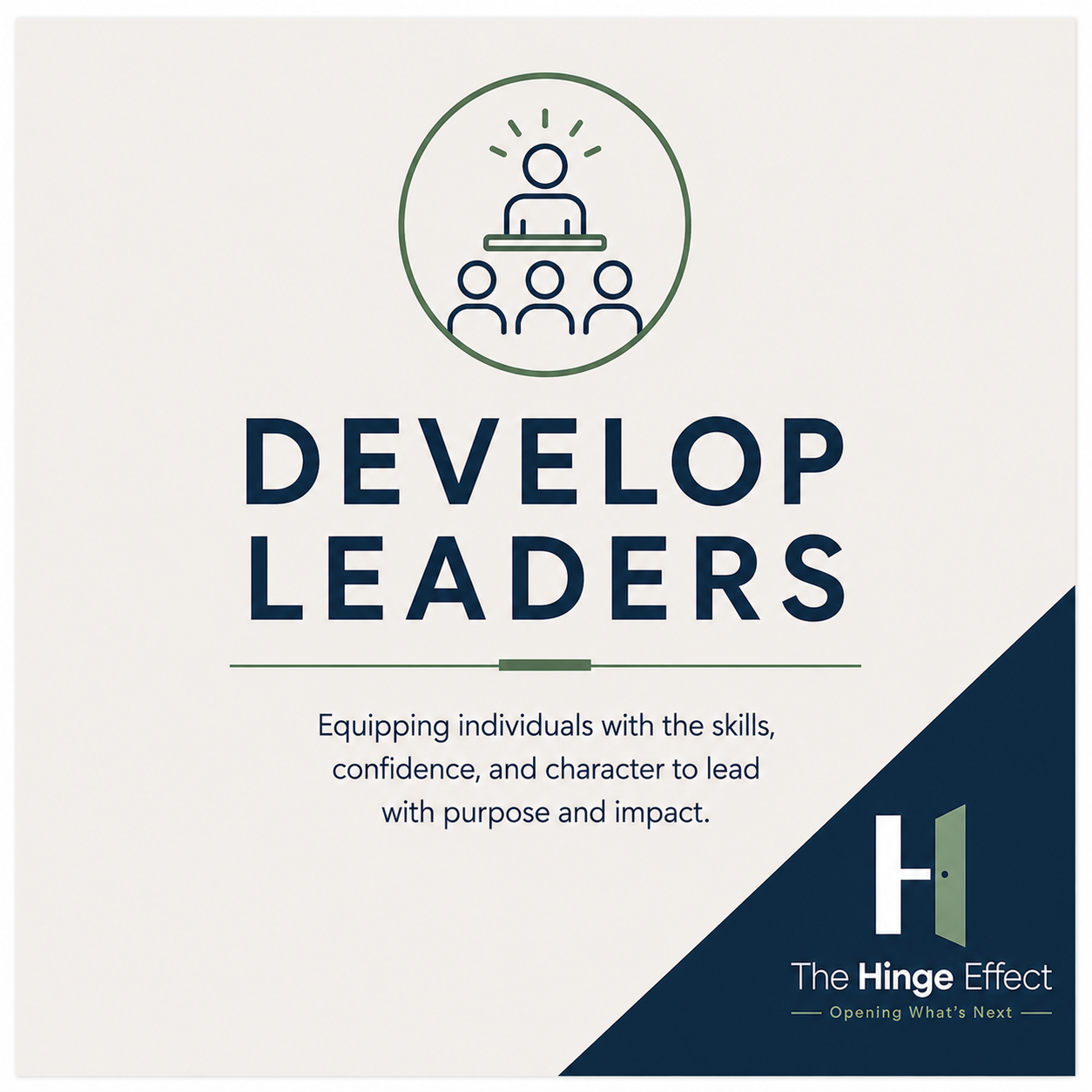 Cover of a book titled 'Develop Leaders' with a subtitle about equipping individuals with skills, confidence, and character to lead with purpose and impact. The cover features a simple line drawing of a leader speaking to a group, and branding for 'The Hinge Effect' with the tagline 'Opening What's Next'.