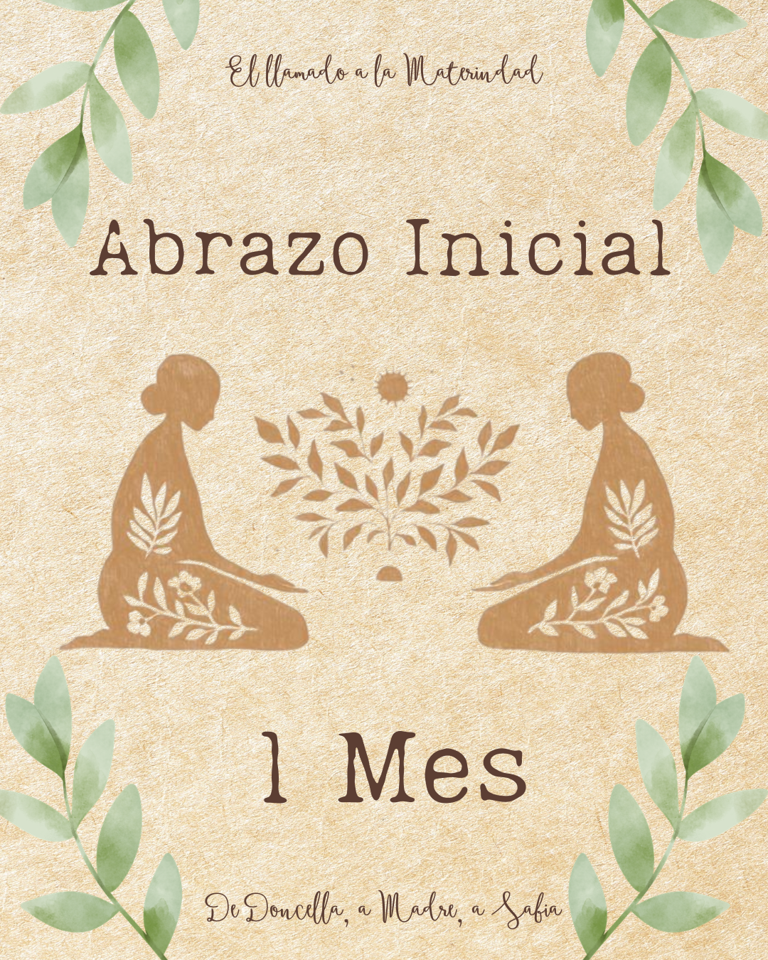 Abrazo Inicial: 1 Mes
