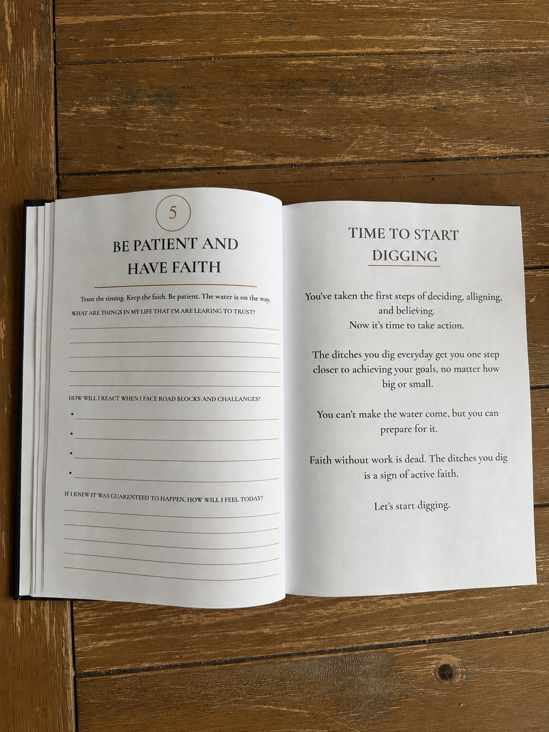Open book on wooden table with text about patience, faith, and action, including steps for digging and achieving goals.