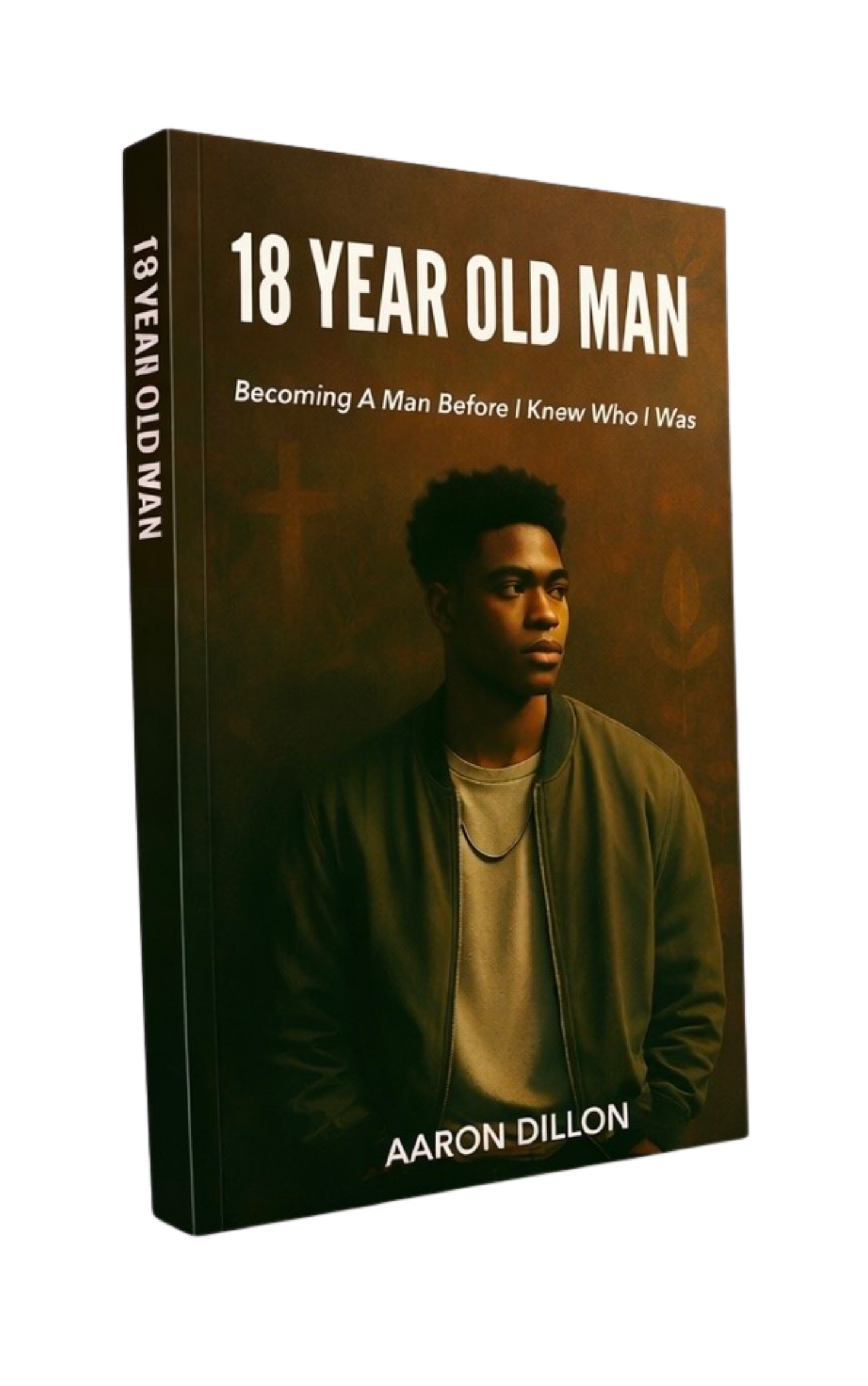 Book cover titled '18 Year Old Man' by Aaron Dillon featuring a young man with dark skin and short curly hair wearing a green jacket and beige shirt, against a dark background.