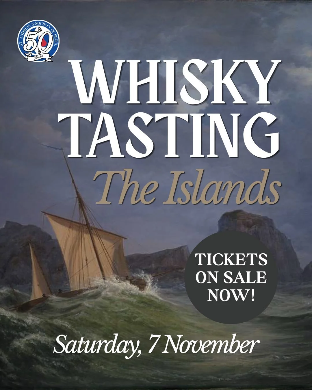 The St Andrew&rsquo;s Society of Seoul&rsquo;s is back for another whisky tasting taking place on Saturday, 7 November! This time we will explore the the islands, Scotland&rsquo;s unofficial sixth whisky region best known for coastal notes and sea sa