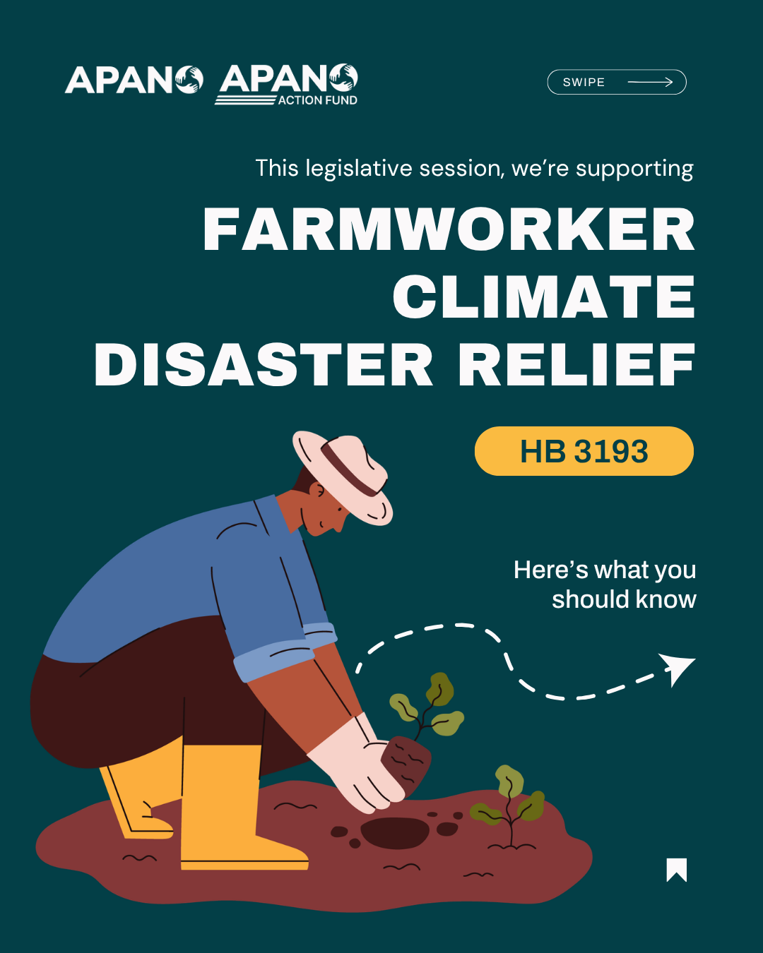 An illustrated farmer planting seedlings in the soil, with text supporting farmworker climate disaster relief and information about legislation HB 3193.