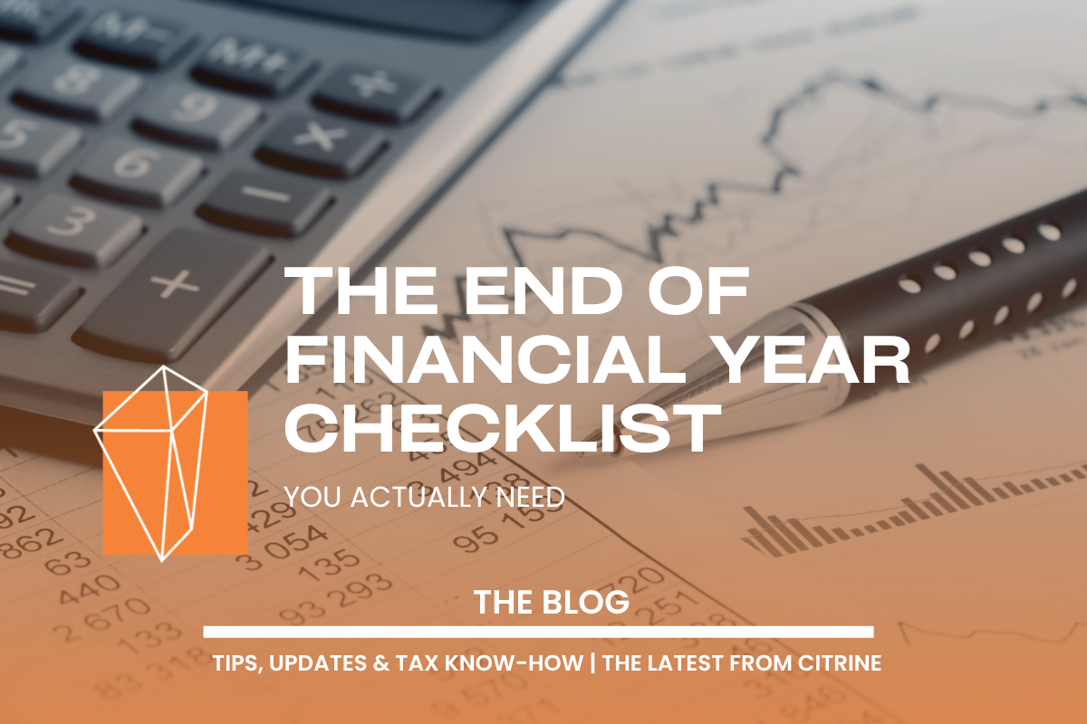The End of Financial Year Checklist You Actually Need