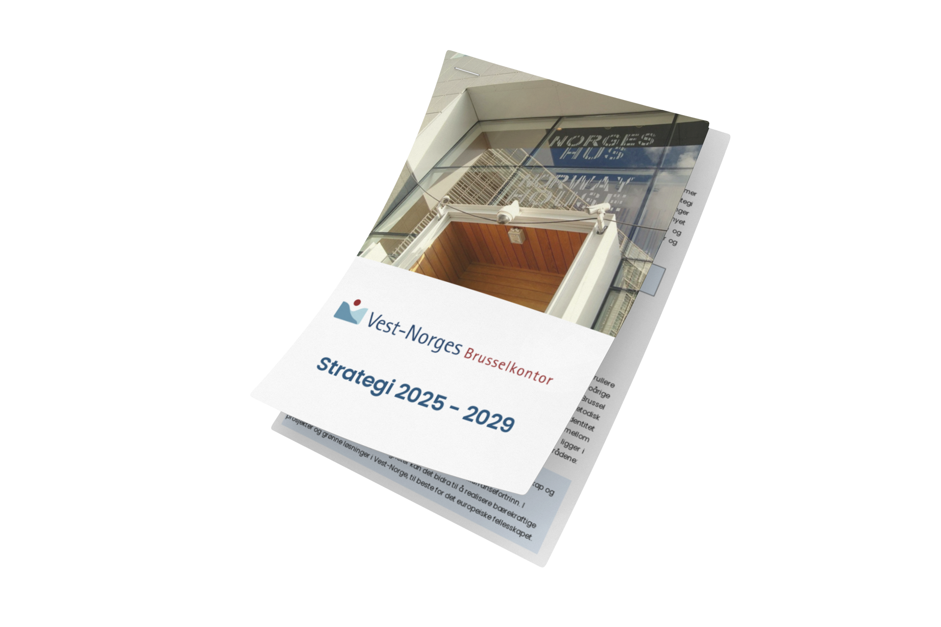 Forside av en rapport fra Vest-Norges Brussels kontor med tittel Strategi 2025-2029, bilde av en bygning med glassvinduer og en terrasse.