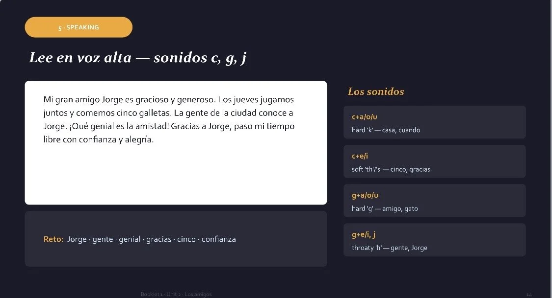 A Spanish language learning page with a dark background, showing a section on pronunciation of sounds c, g, j. Contains a paragraph about Jorge, a friend, playing and eating cookies, and a list of sounds with examples and phonetic notes.