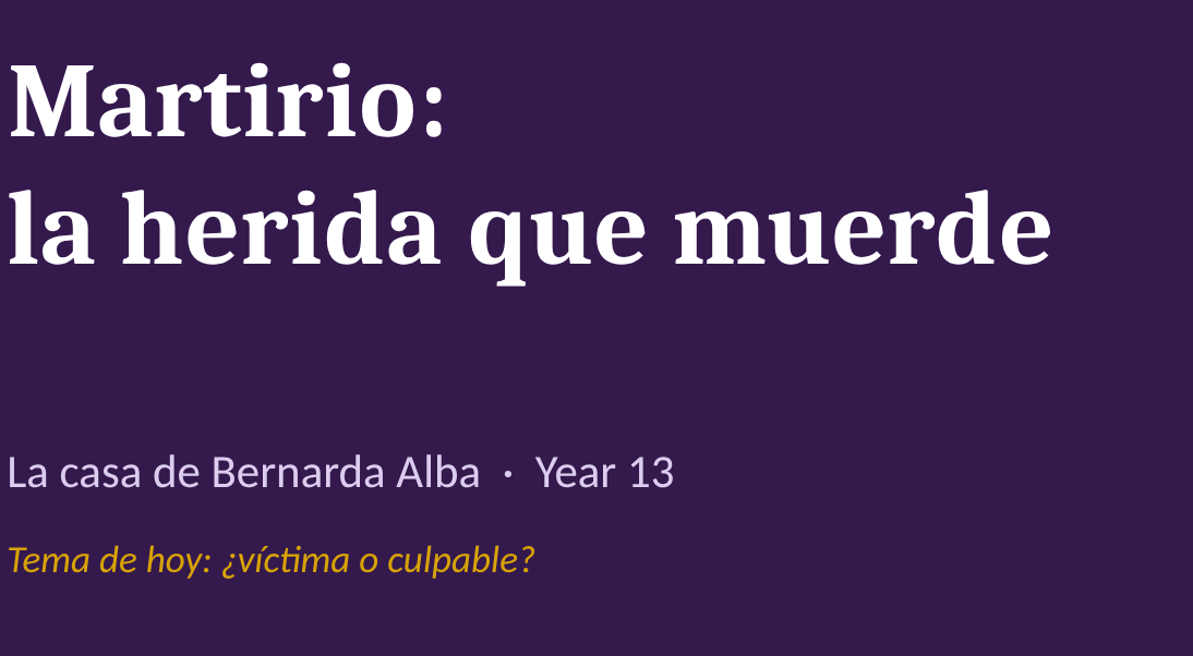 A Level Spanish Essay Writing 6: Martirio. Character Analysis and Full Essay in La casa de Bernarda Alba