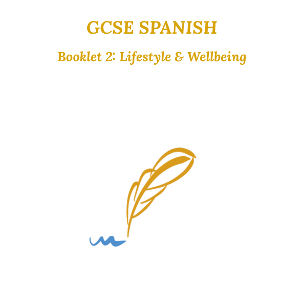 GCSE Spanish Booklet 2 - Lifestyle & Wellbeing + Companion Presentations