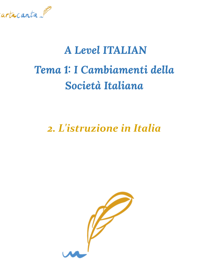 Italian A Level - Tema 1. 2 L'istruzione in Italia - Booklet + Presentation