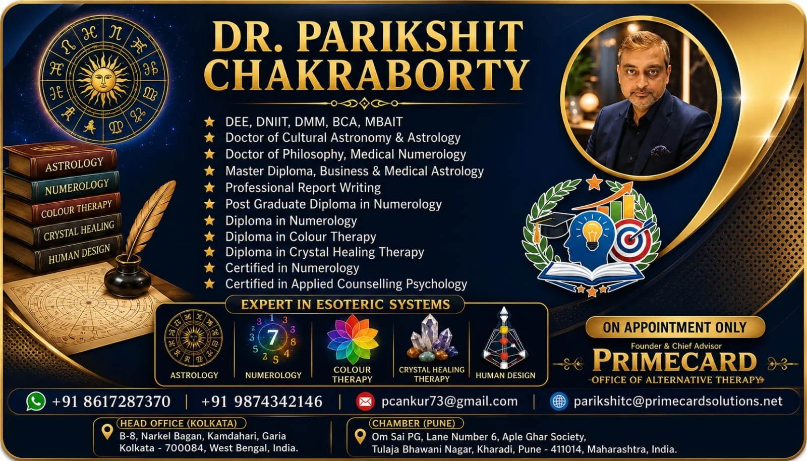 A promotional poster for Dr. Parikshit Chakraborty's astrology and esoteric systems services. It includes his qualifications, contact information, and details about his expertise in astrology, numerology, color therapy, crystal healing, and human design. The poster features a zodiac wheel, a photo of Dr. Chakraborty, and icons representing various esoteric disciplines.