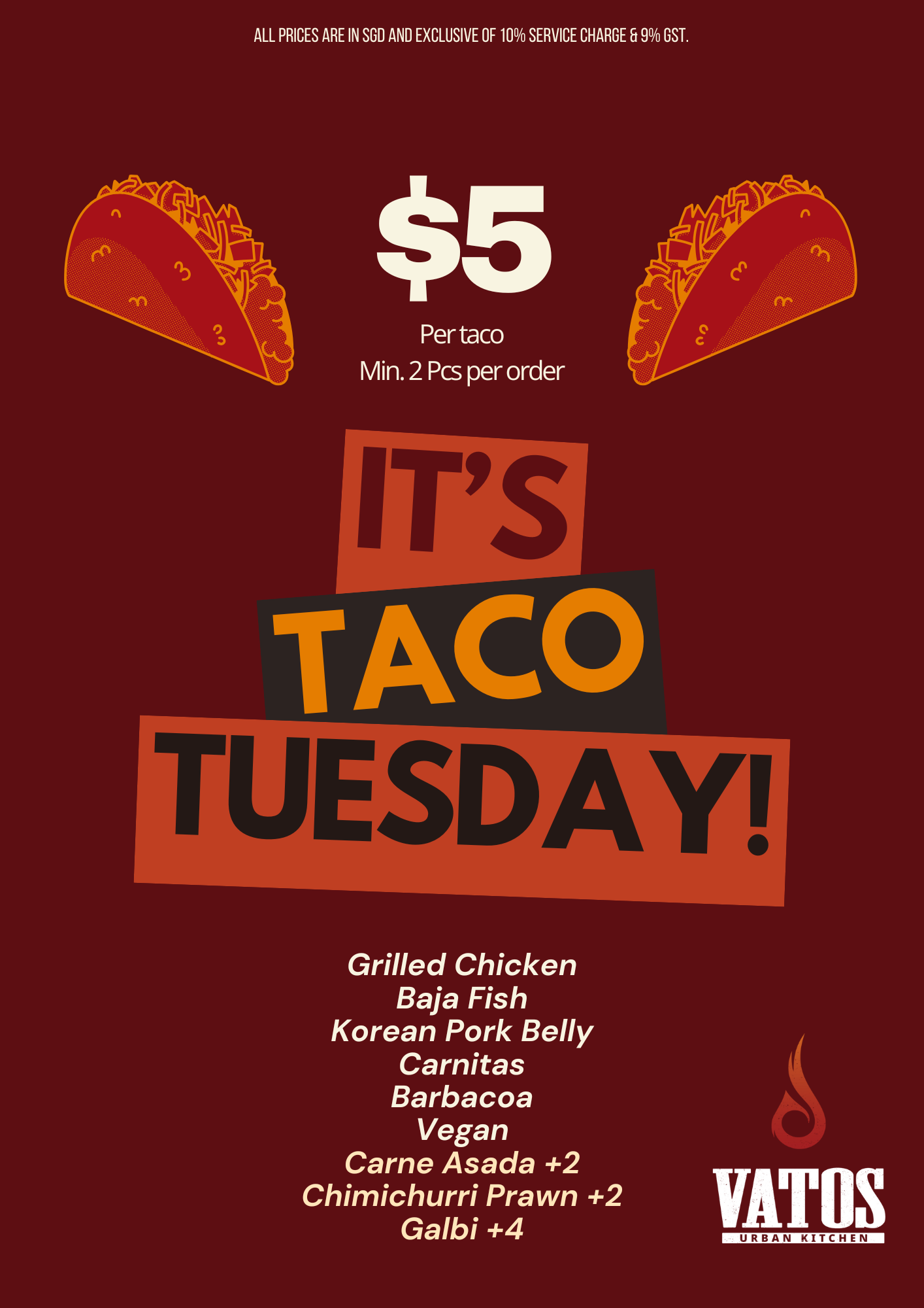 $5++ tacos, all day, every Tuesday.