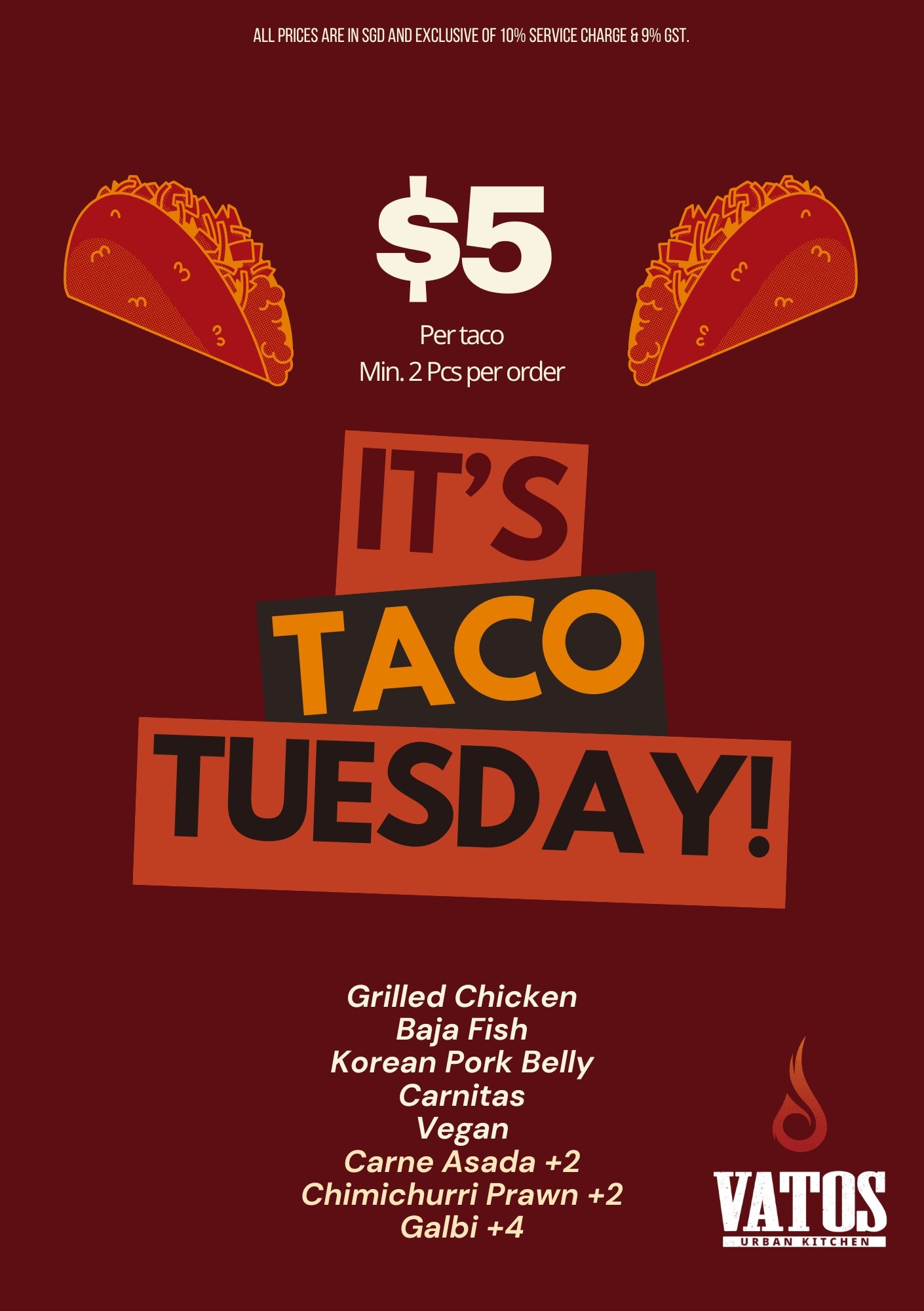 $5++ tacos, all day, every Tuesday.