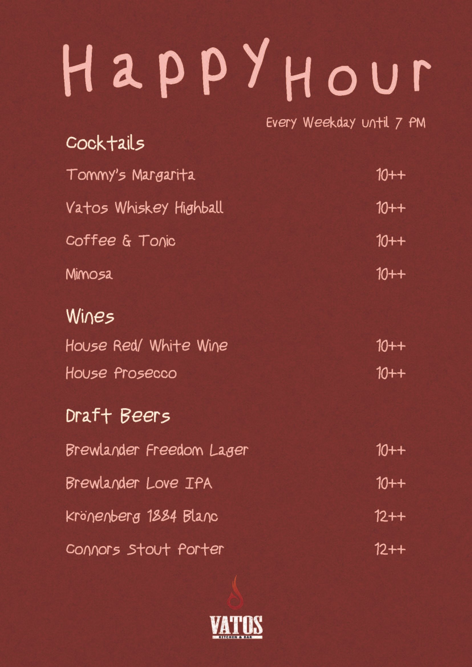 Happy Hour every Weekday until 7 PM