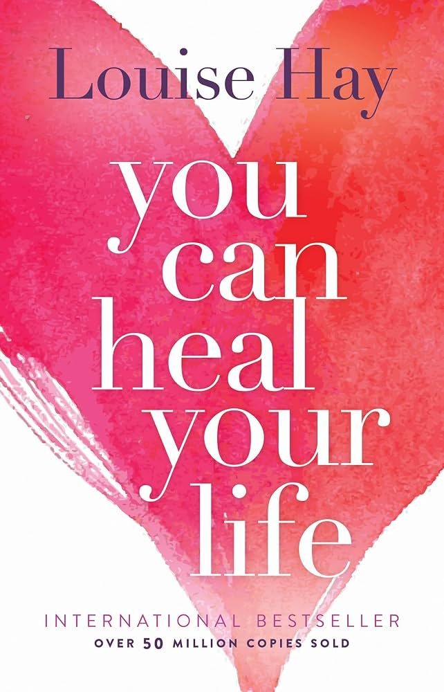 Book cover titled 'You Can Heal Your Life' by Louise Hay, featuring a pink watercolor heart on a white background with text highlighting it as an international bestseller with over 50 million copies sold.