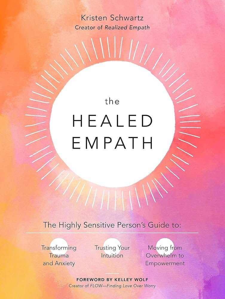 Book cover titled 'The Healed Empath' by Kristen Schwartz with a pastel-colored background and a white circle with radiating lines.