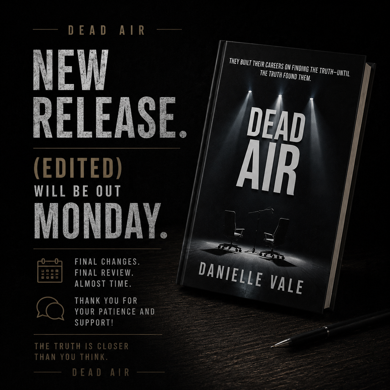 Promotional image for the book "Dead Air" by Danielle Vale, showing the book cover with dark background, two chairs, and a microphone, along with text about a new release, final changes, and appreciation for support.