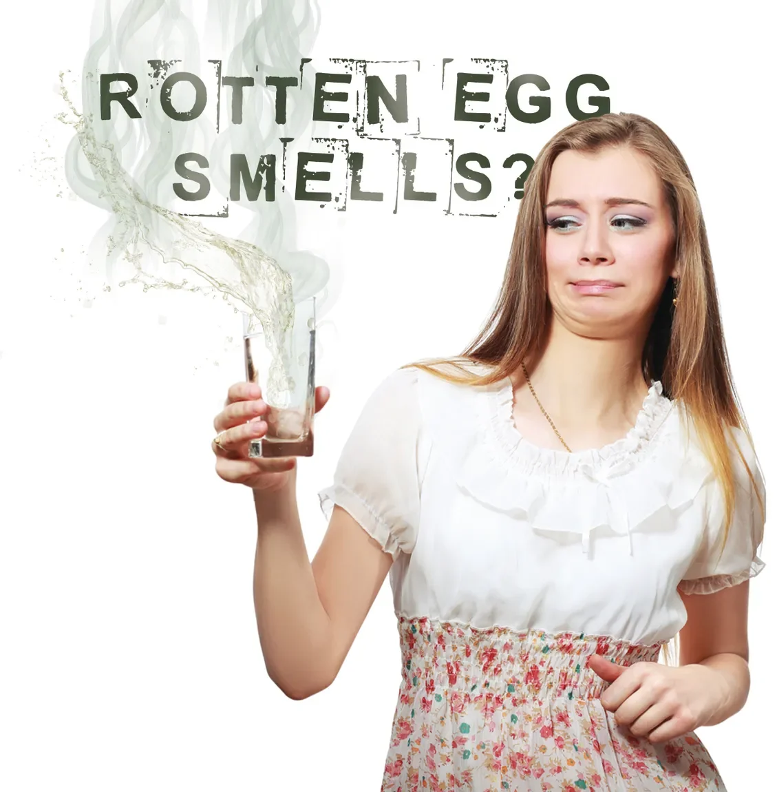 A woman with a disgusted expression holding a glass emitting smoke or steam, with the text 'Rotten Egg Smells?' above her.
