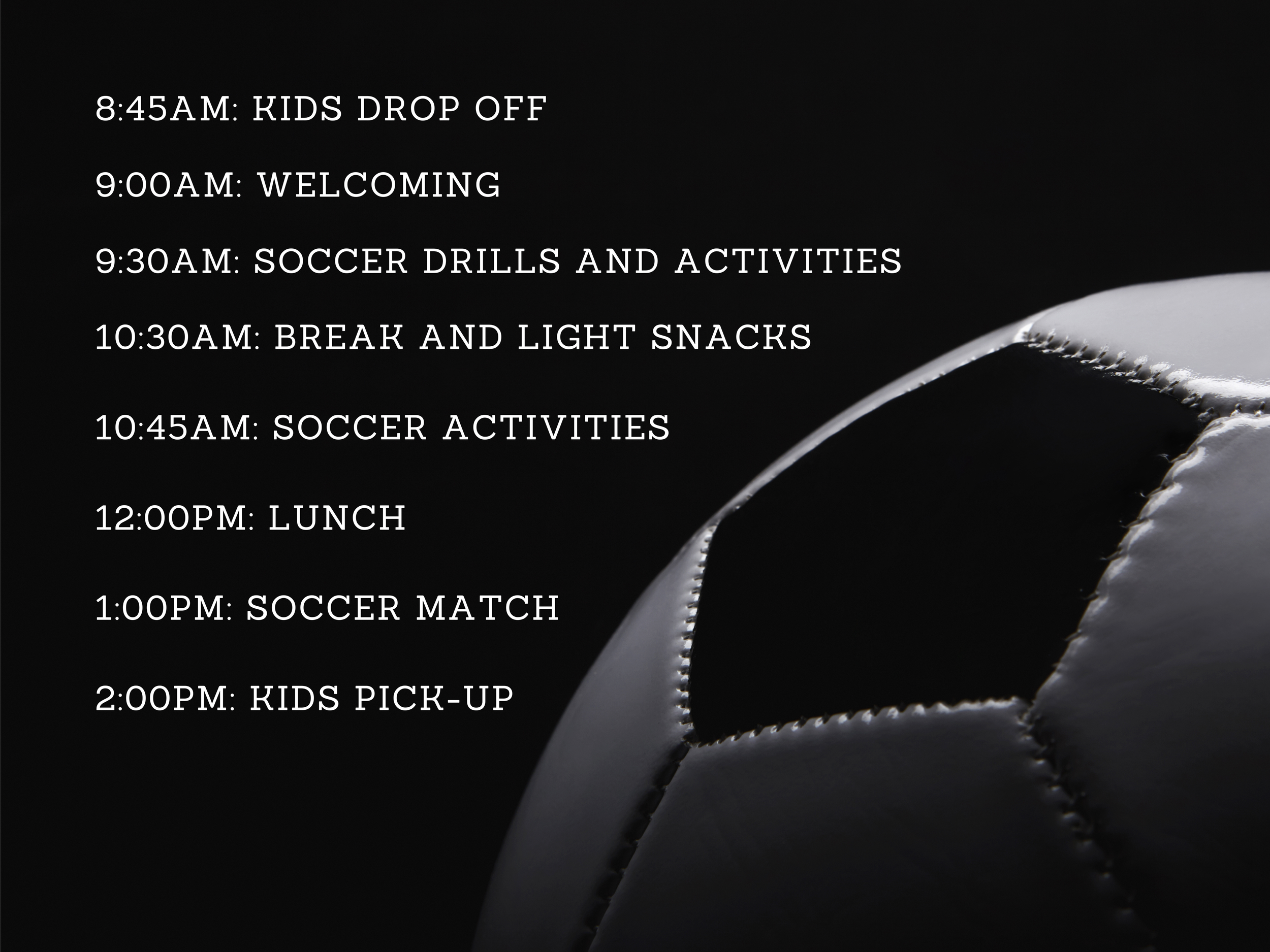 Event schedule listing activities from 8:45 AM to 2:00 PM on a black background with a partial close-up of a white object on the right side.