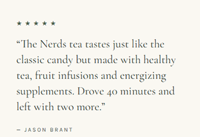 Quote about Nerds tea with a five-star rating at the top, attributed to Jason Brant, on a plain background.