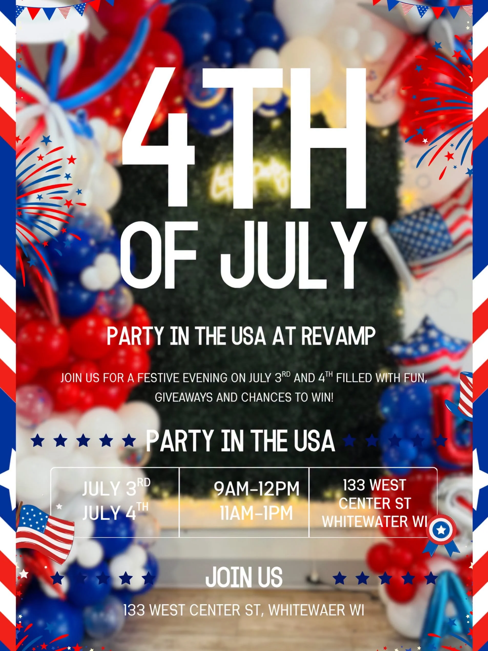 Celebration decoration with red, white, and blue balloons and patriotic themed bunting for a 4th of July party, with event details and schedule overlayed.