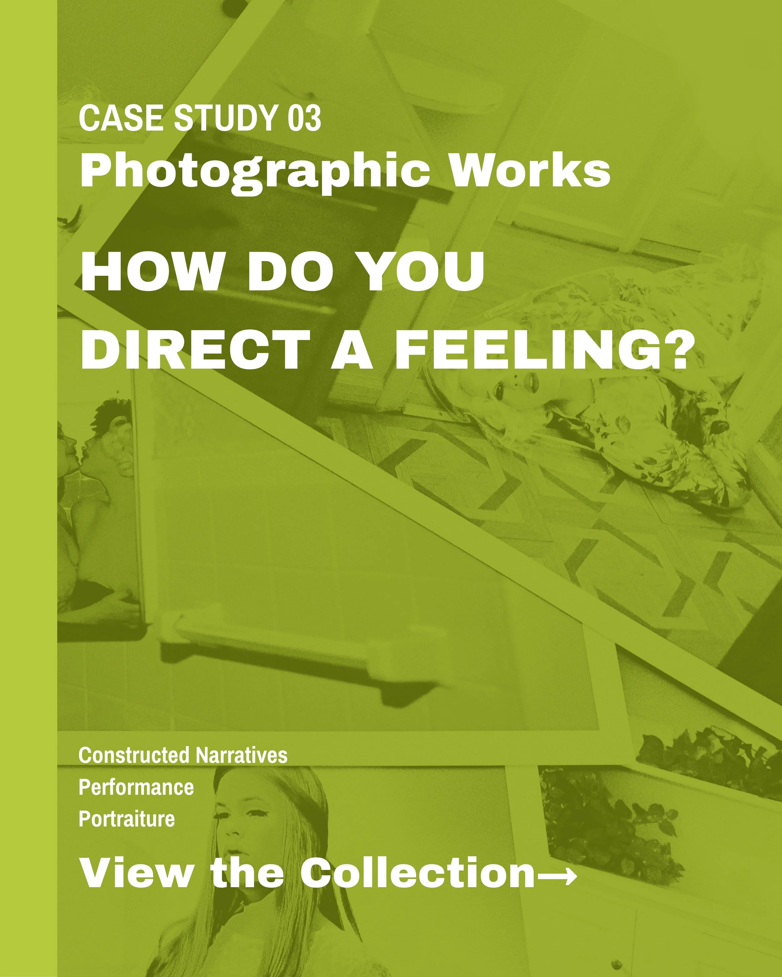 Text overlay on an art gallery background including photos of artworks and artists. The text reads: 'CASE STUDY 03 Photographic Works How do you direct a feeling? View the Collection'.