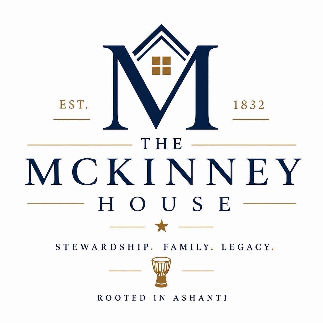 The McKinney House logo with the words Stewardship Family Legacy and a symbol honoring its Ashanti roots.