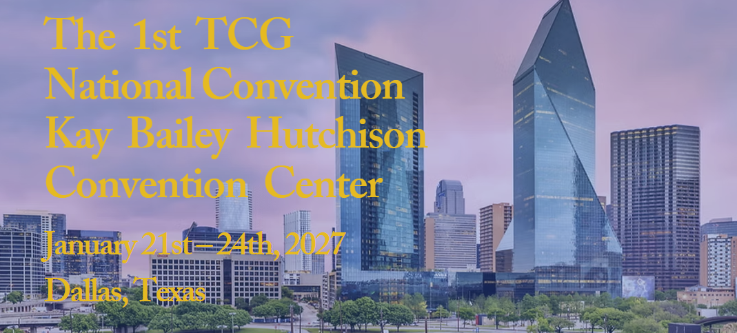 TCG National Convention (Dallas)
