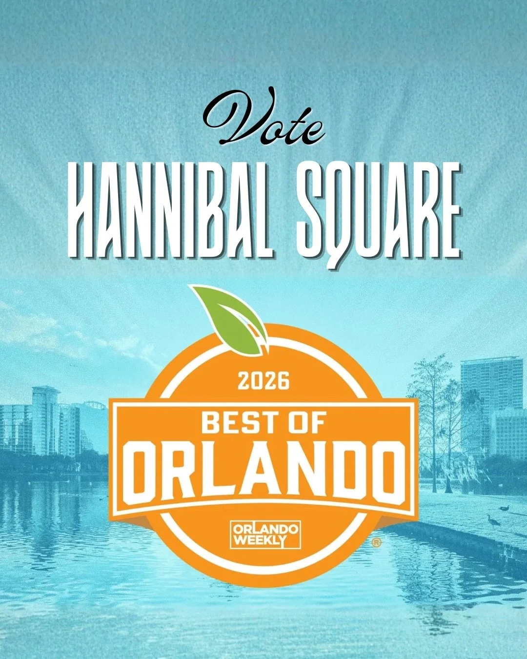 Hannibal Square is showing up in a big way! 🎉🤩
The votes are open. The Square is ready. 🏆

Hannibal Square is proud to have businesses represented across multiple categories in Orlando Weekly&rsquo;s Best of Orlando 2026.👏🎊

This community is bu