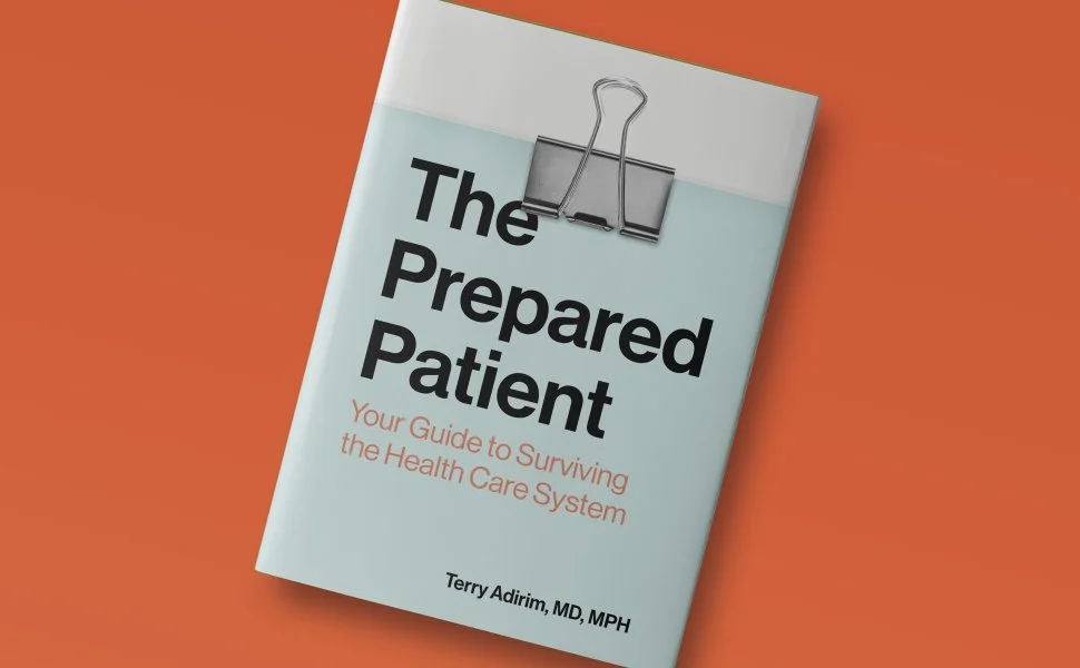 Book titled 'The Prepared Patient: Your Guide to Surviving the Health Care System' by Terry Adirim, MD, MPH, with an orange background.