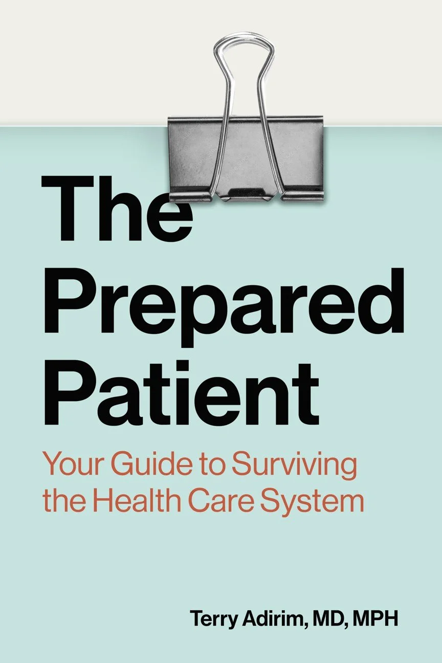 Book cover "The Prepared Patient: Your Guide to Surviving the Health Care System" by Terry Adirim, MD, MPH, with a binder clip at the top holding the cover page.