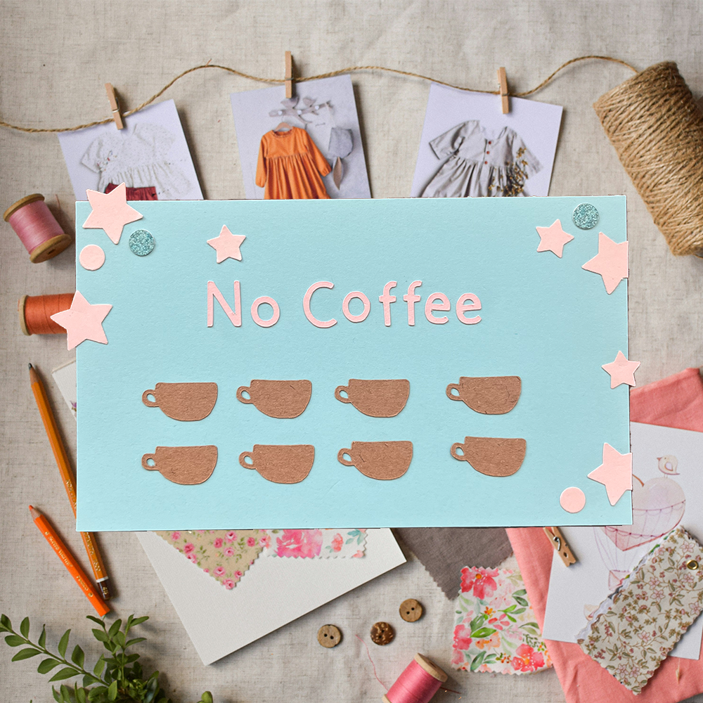 A light blue punch card that reads "no coffee" with 8 small coffee cups overlayed on a picture of spools of thread, twine, and small photos..