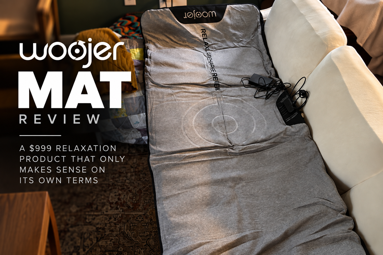 Woojer Mat Review: A $999 Relaxation Product That Only Makes Sense on Its Own Terms