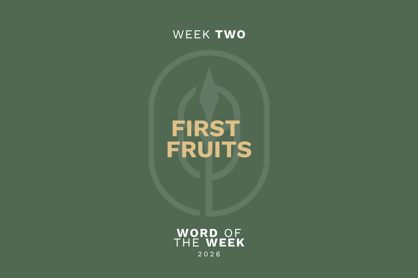 First Fruits
