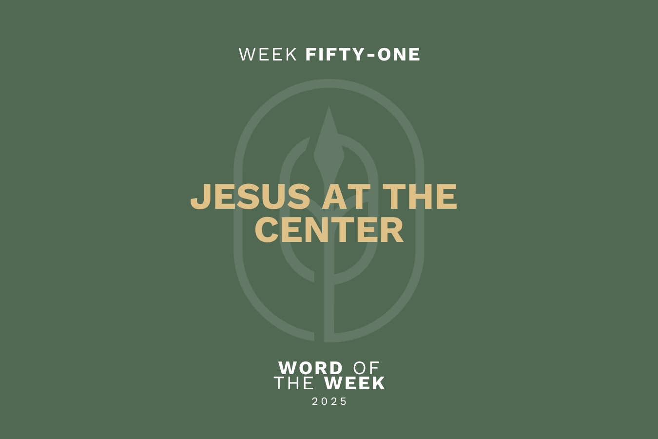 Jesus at The Center