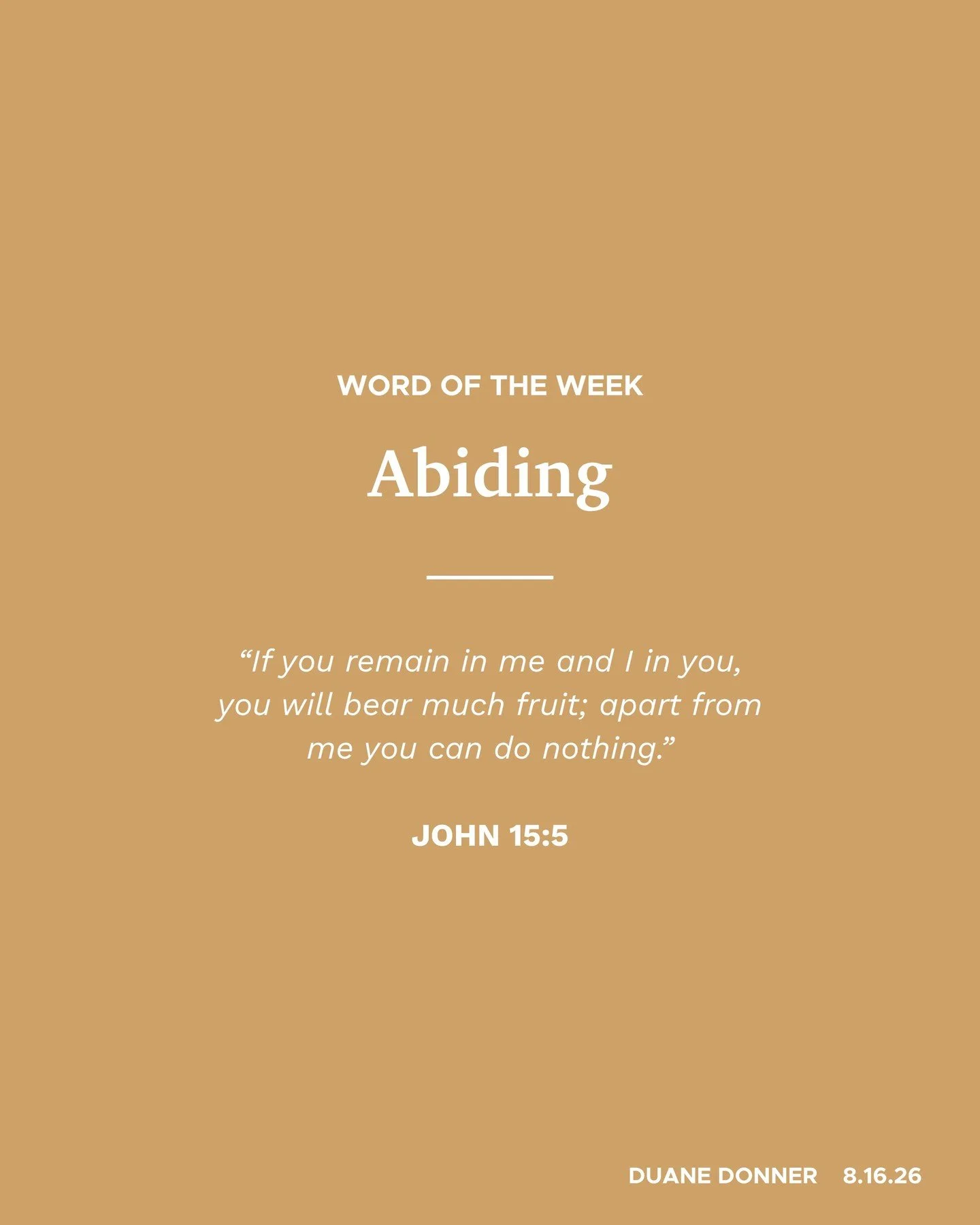 Word of the Week: Abiding

The secret weapon was never a strategy or a system. It has always been Jesus.
Victory begins with surrender. It's rooted in identity. It's sustained through daily abiding.

Are you fighting from a place of daily abiding, or