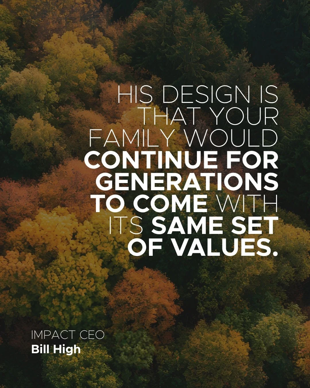 What values will your family carry into the next generation?

Bill High reminds us that a lasting family legacy begins with God at the center. The rhythms we build, the faith we model, and the values we live out today help shape what our children pas
