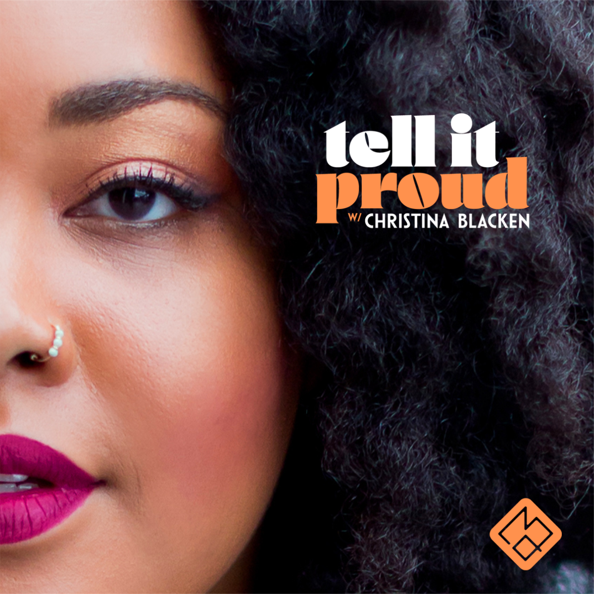 Tell it Proud Podcast