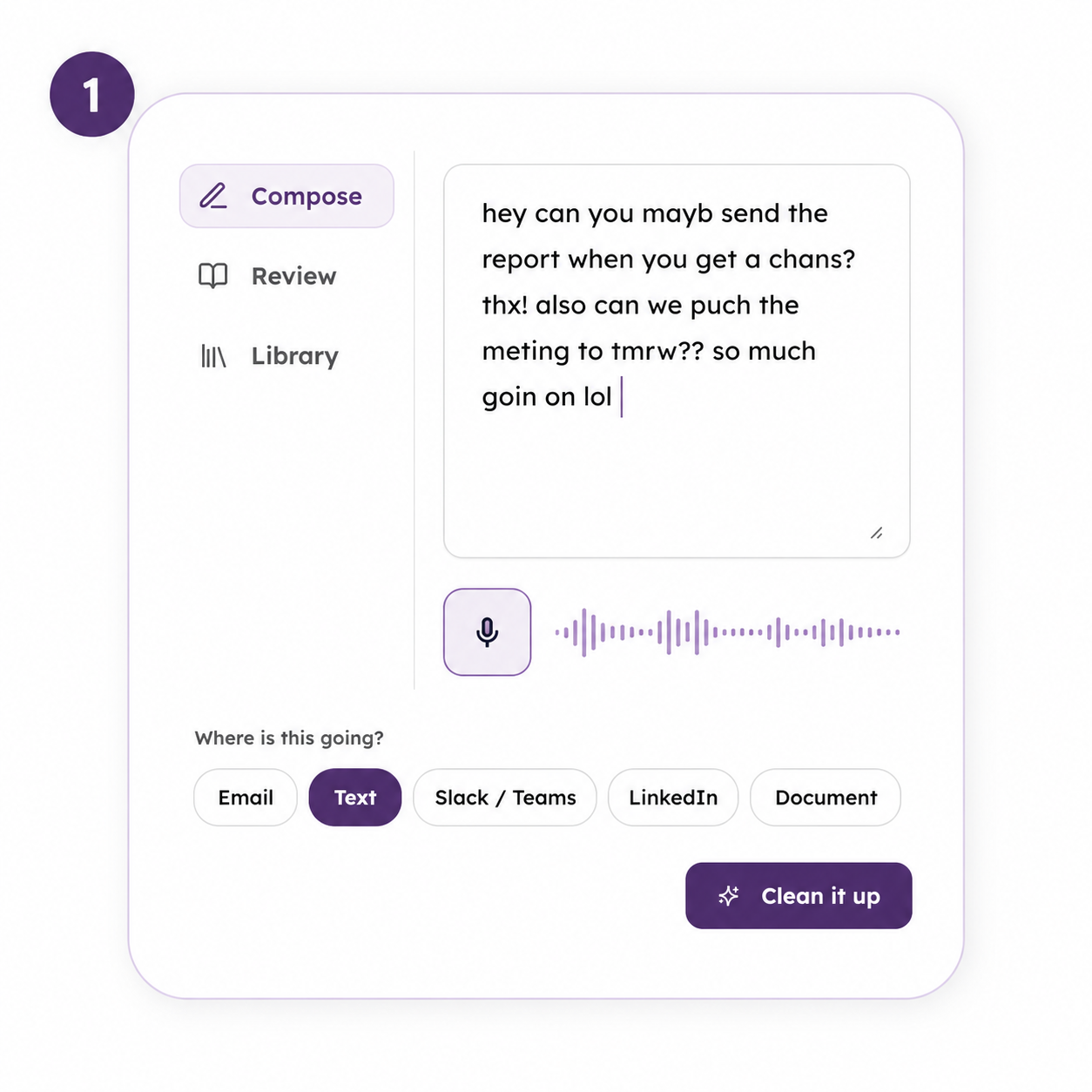 Screenshot of a messaging app interface showing a voice message and a text message draft asking about sending a report and scheduling a meeting, with options for sharing via Email, Text, Slack/Teams, LinkedIn, or Document, and a 'Clean it up' button.