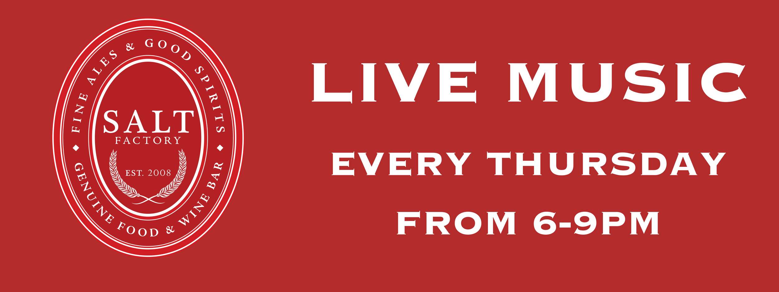 A red promotional banner for Salt Factory featuring a circular logo with white text, announcing live music every Thursday from 6 to 9 pm.