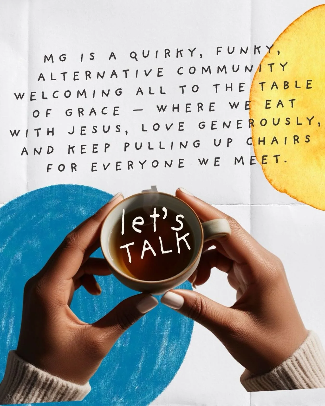 We&rsquo;re working on our purpose statement. (Yes, we crowdsource things. We&rsquo;re that kind of community.)

Here&rsquo;s where we&rsquo;ve landed so far: MG is a quirky, funky, alternative community welcoming all to the table of grace &mdash; wh
