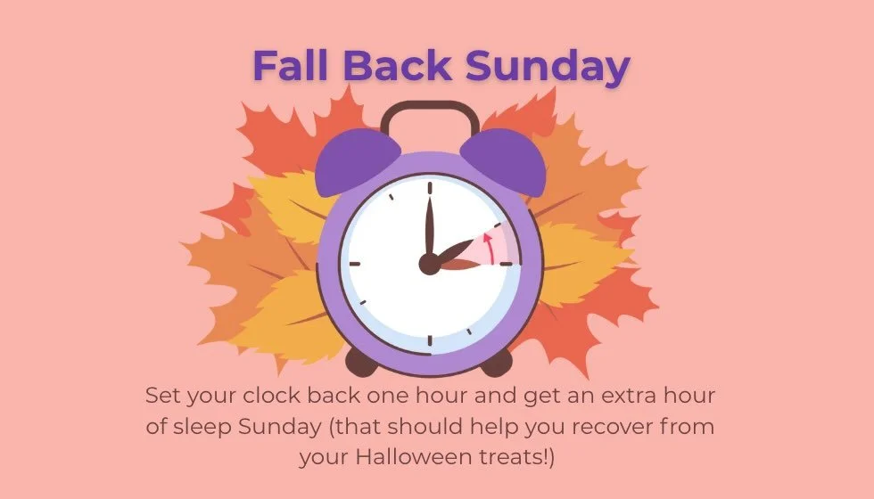 Remember Sunday is Fall Back!