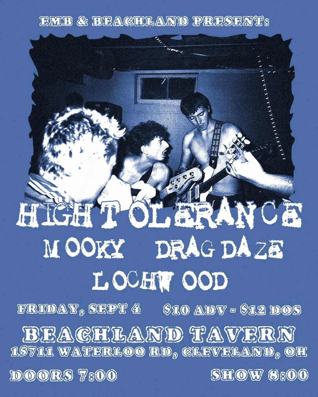 High Tolerance, Mooky, Drag Daze, Lochwood