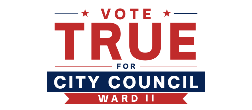 Shane True for City Council