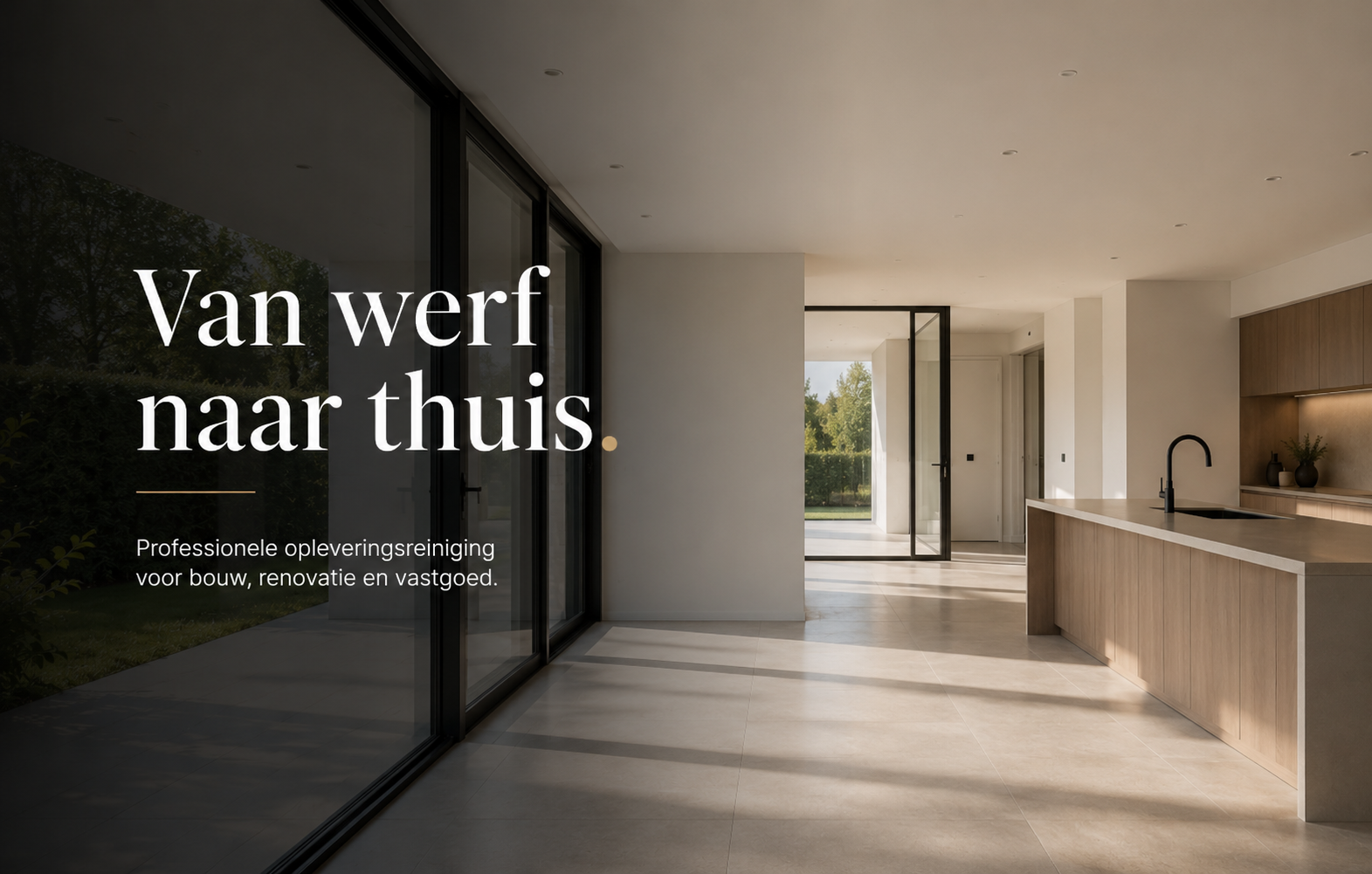 Opleveringsschoonmaak van een nieuwbuw woning.