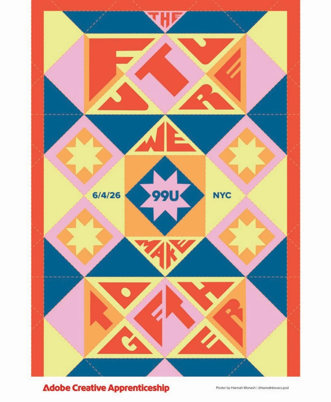 I&rsquo;m so excited to share that I was commissioned by Adobe through the Adobe Creative Apprenticeship Program to design a poster for their 99U Conference! 

Tina Roth Eisenberg, an Adobe Creative Collective member, led creative direction for this 